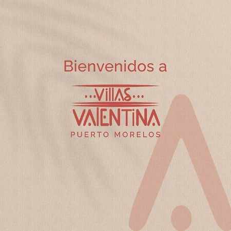 Villas Valentina プエルト・モレロス エクステリア 写真